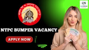 Railways NTPC BUMPER VACANCY 