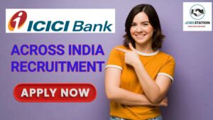 ICICI Bank RECRUITMENT 